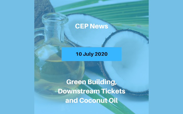 Green Building, Downstream Tickets and Coconut Oil