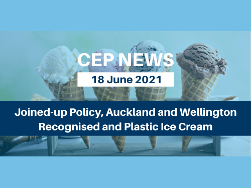 Joined-up Policy, Auckland and Wellington Recognised and Plastic Ice Cream