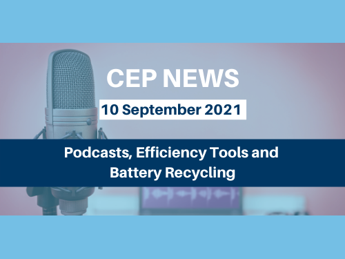 Podcasts, Efficiency Tools and Battery Recycling