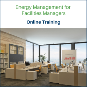Energy Management for Facilities Managers - Online Training