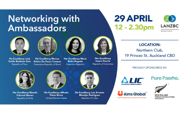 Latin America New Zealand Business Council - Networking with Ambassadors, 29 April 2025